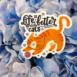 Life is Better With Cats Sticker