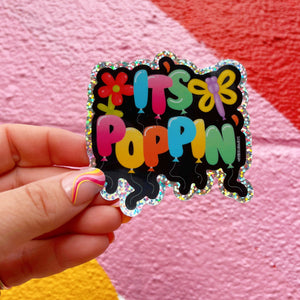 It's Poppin' Sticker