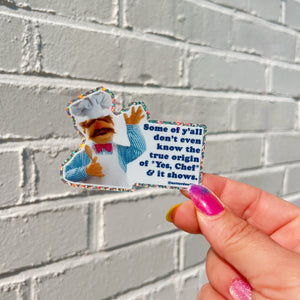 Yes, Chef Muppet Sticker