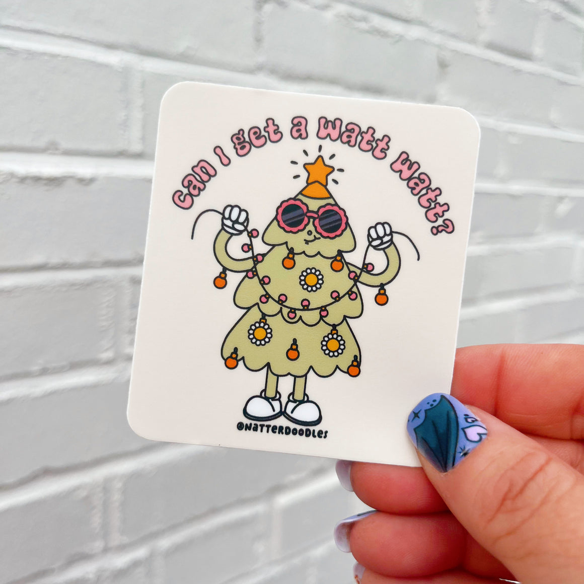 Can I Get a Watt Watt? Holiday Sticker