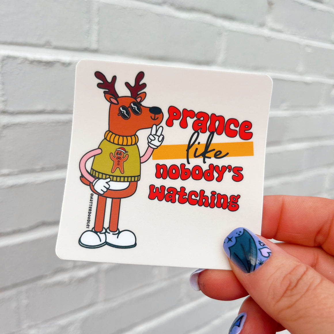 Prance Like Nobody's Watching Reindeer Holiday Sticker