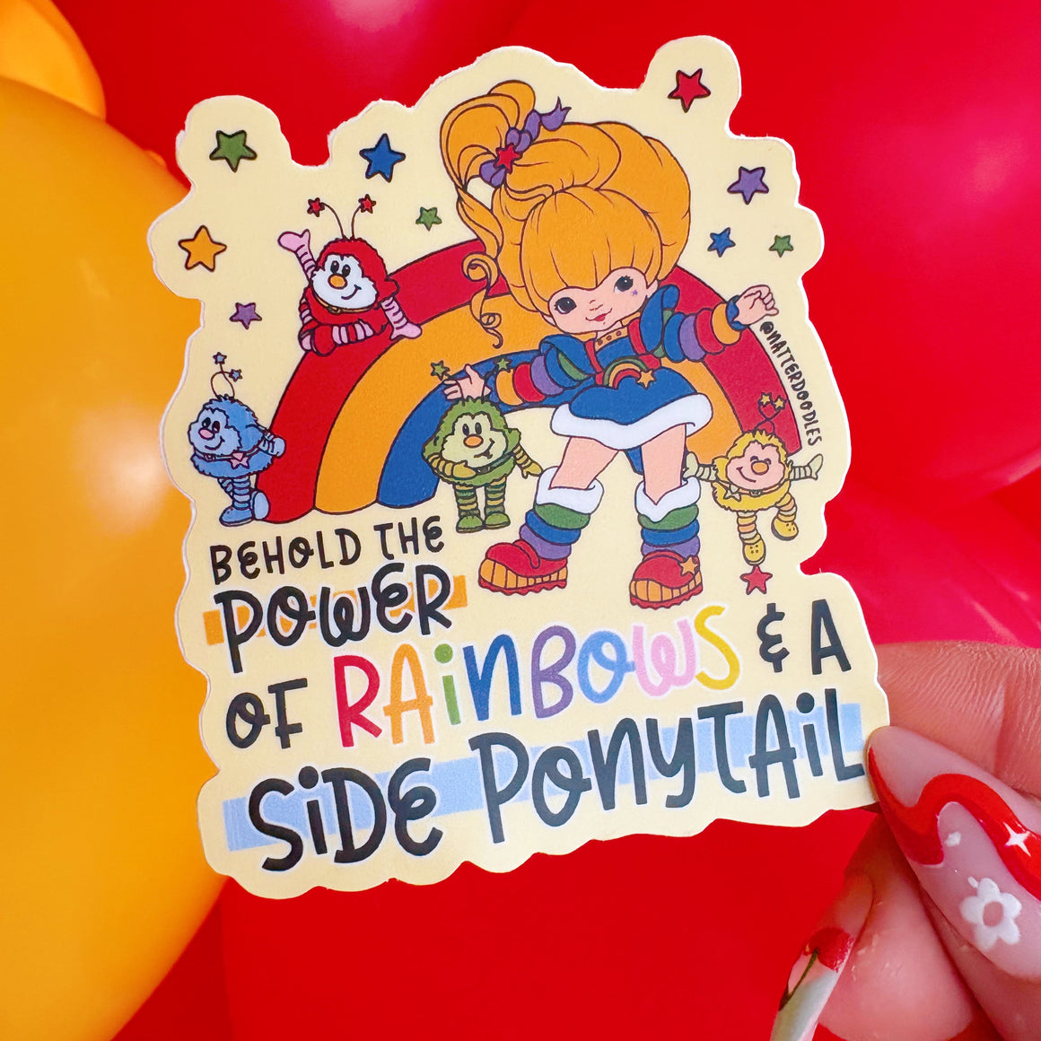 Behold the Power of Rainbows + a Side Ponytail Rainbow Brite Sticker