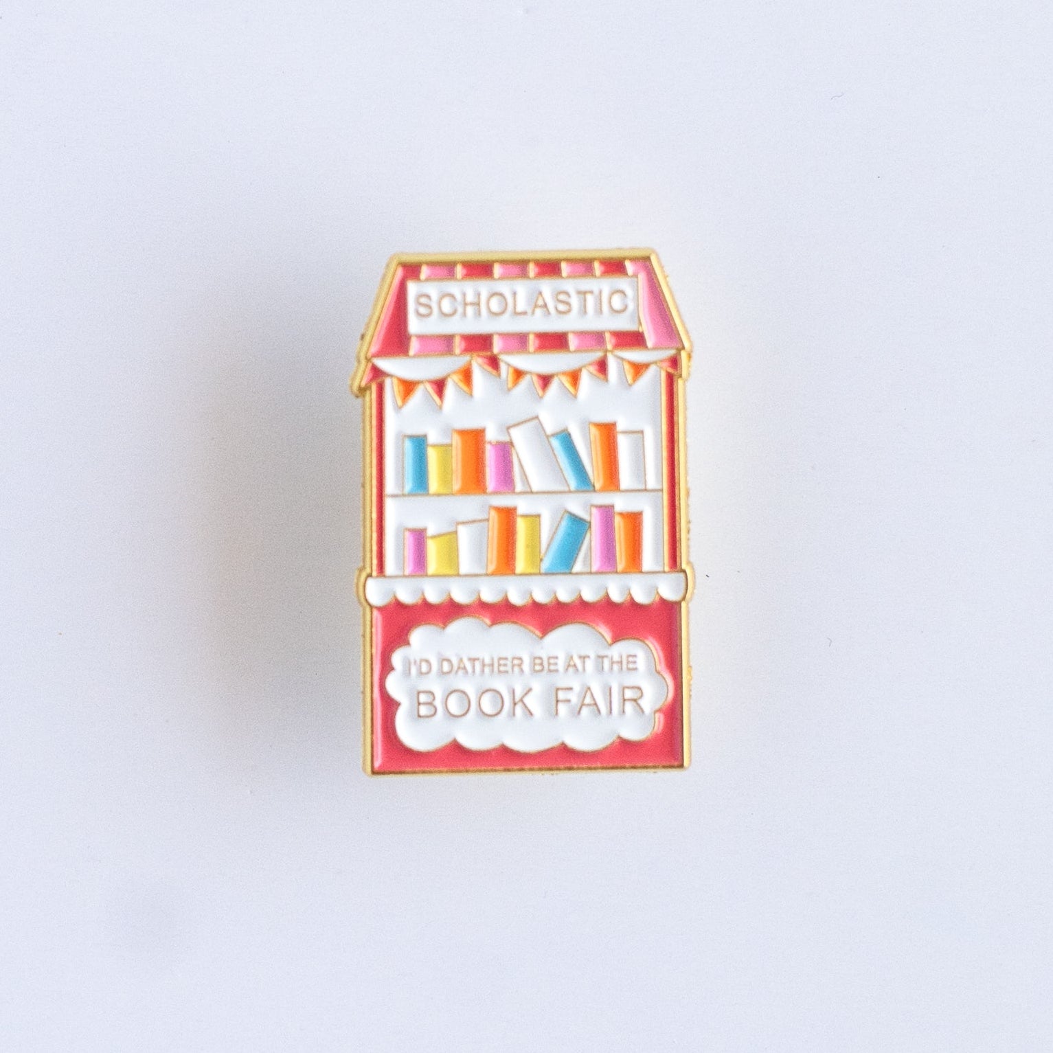 I'd Rather Be at the Book Fair Enamel Pin