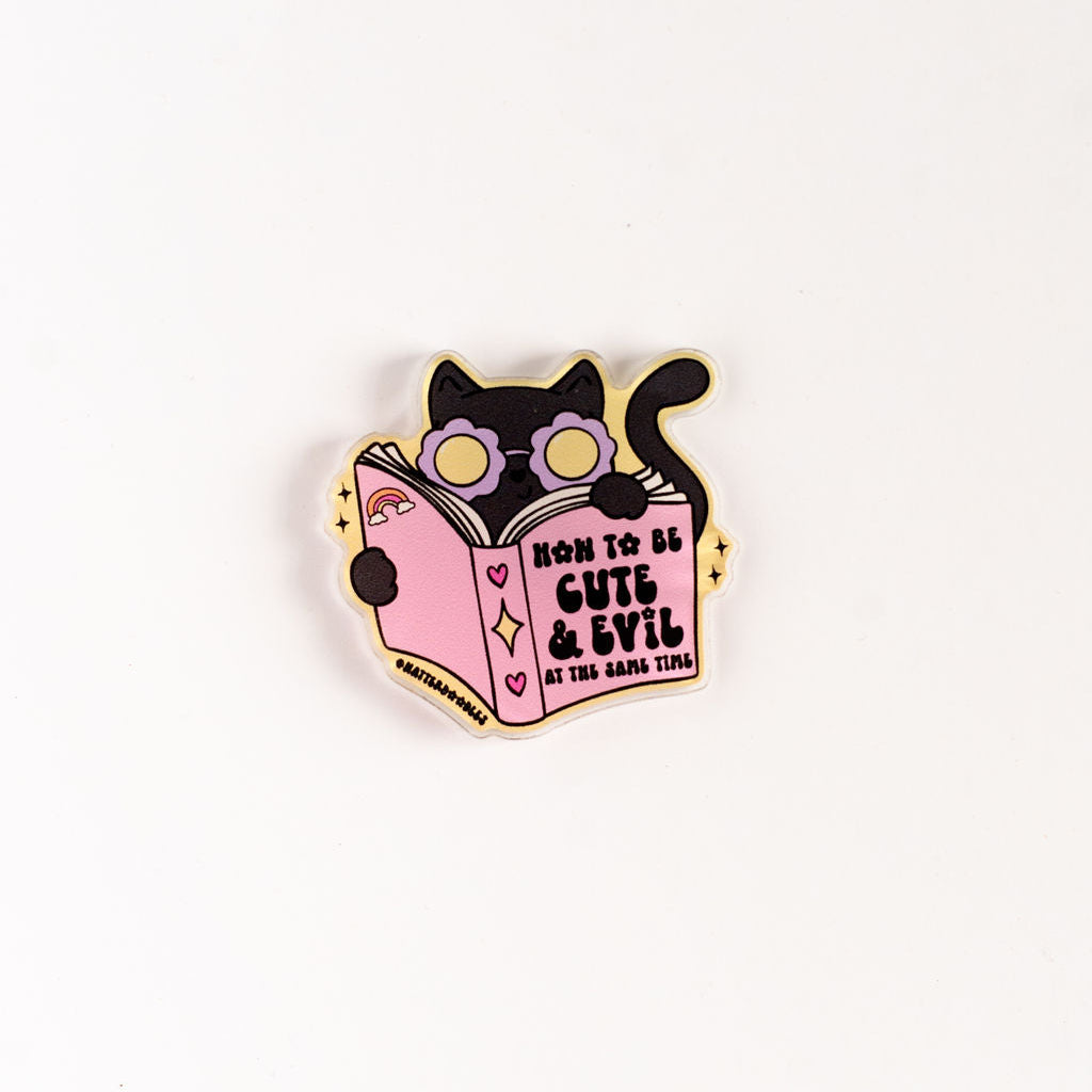 How to Be Cute & Evil at the Same Time Magnet