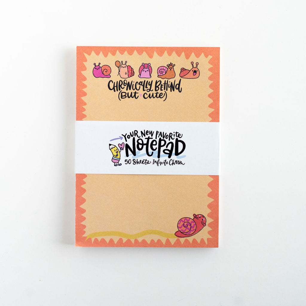 Chronically Behind (But Cute) Notepad