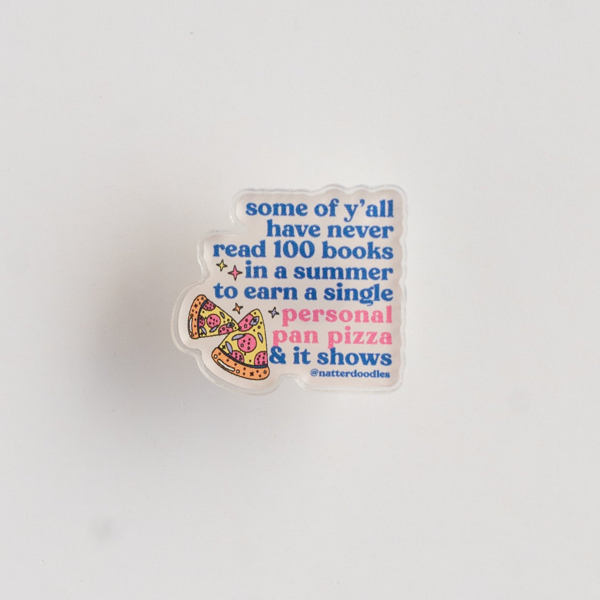 personal pan pizza acrylic pin