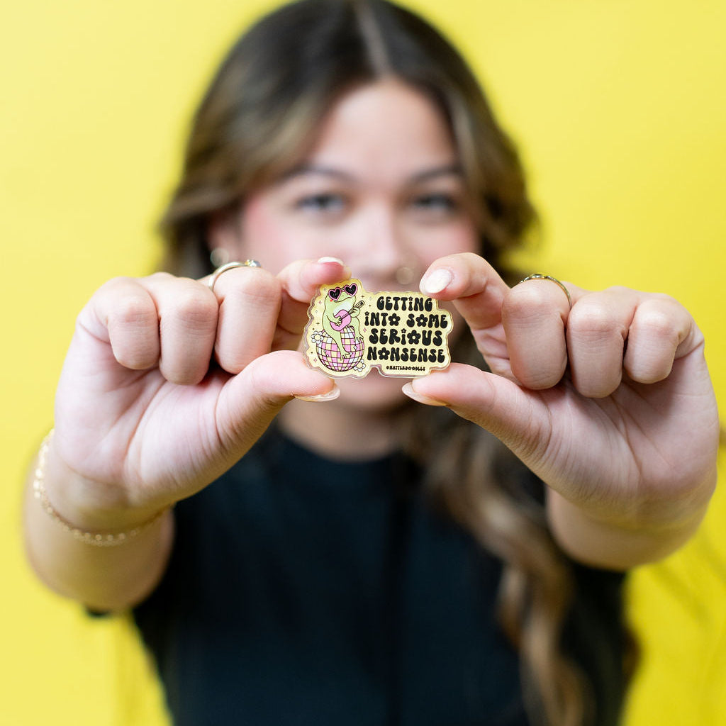 Getting Into Serious Nonsense Magnet