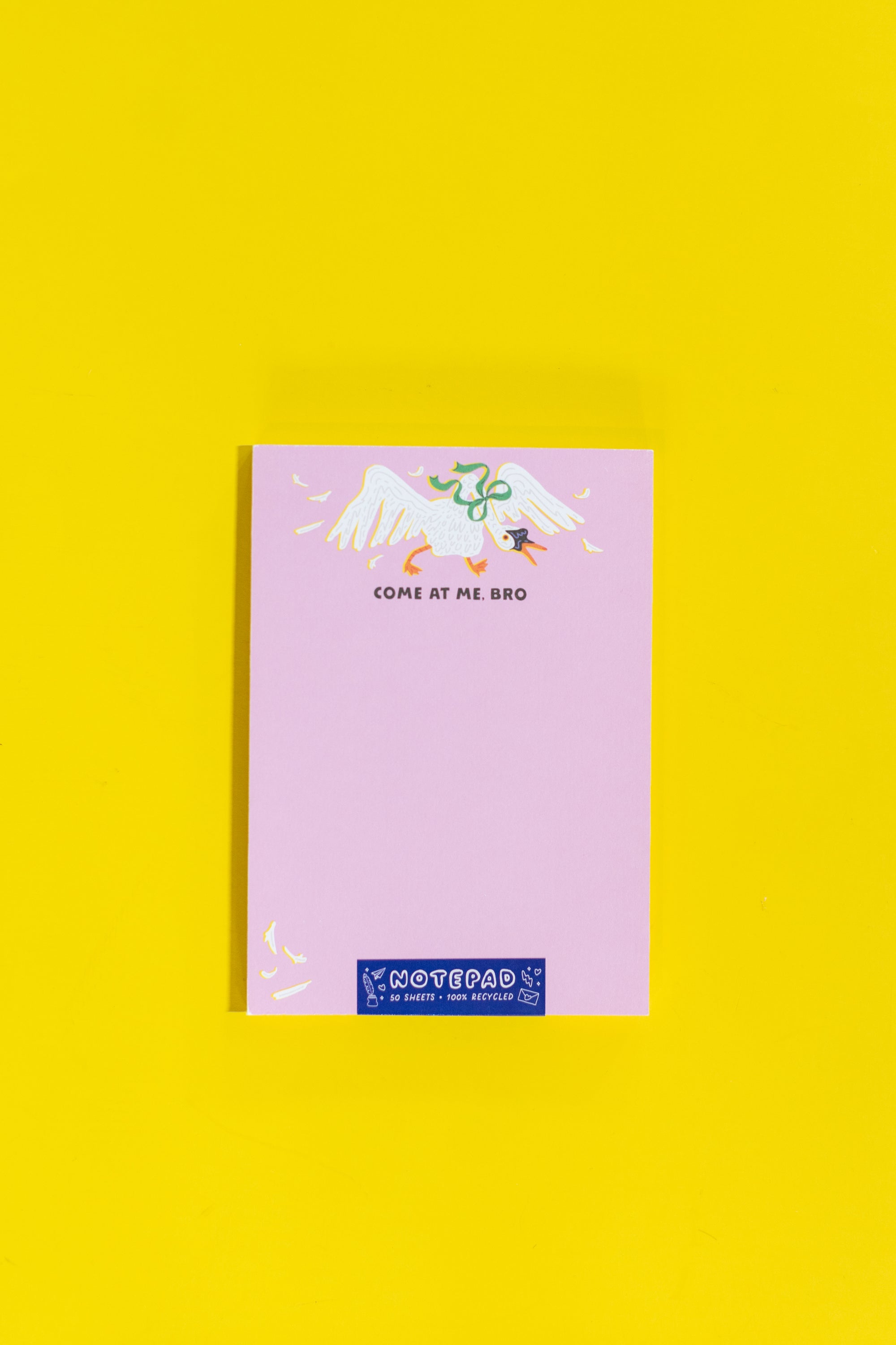 Come at Me Bro Goose Notepad