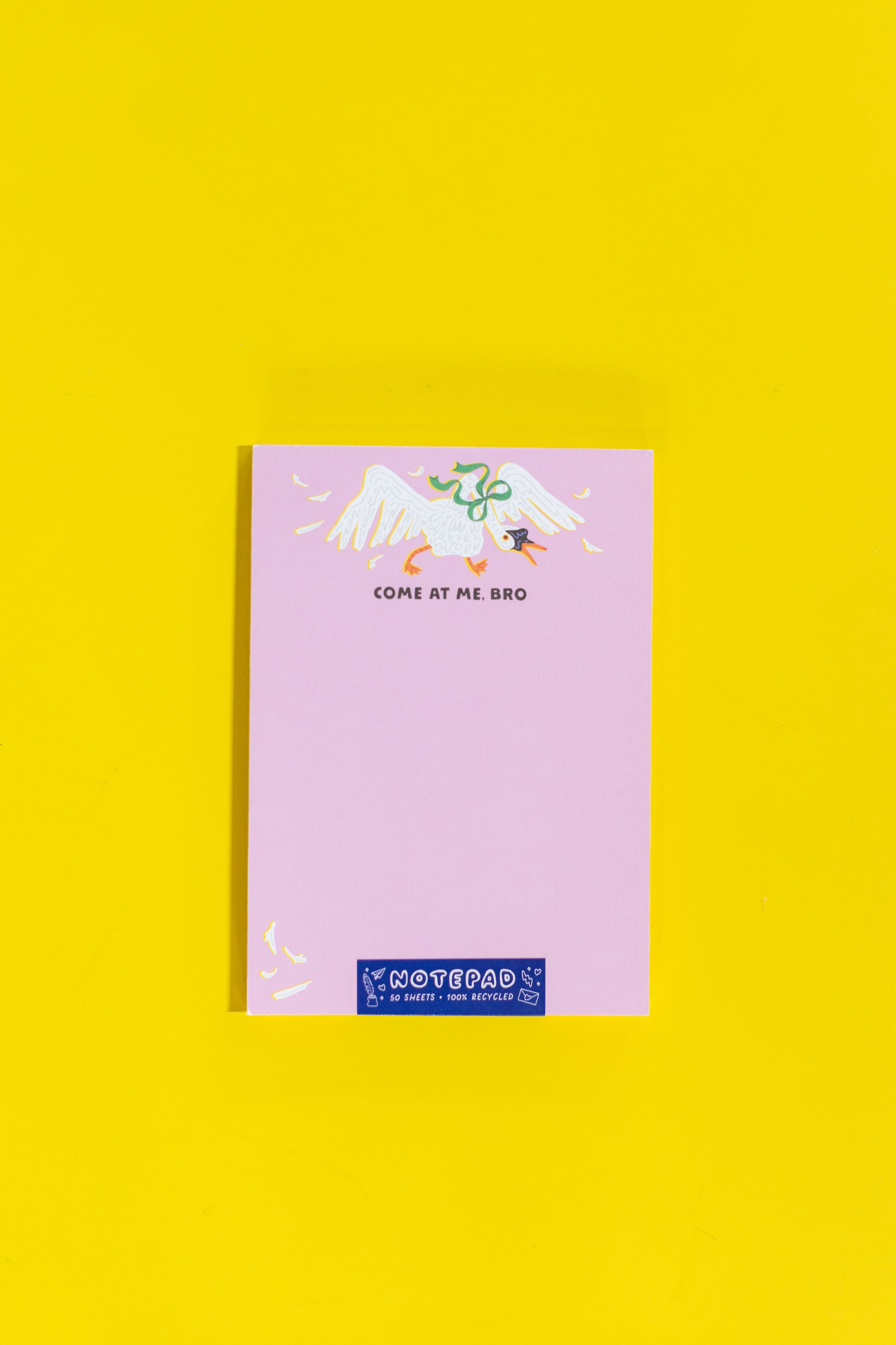 Come at Me Bro Goose Notepad