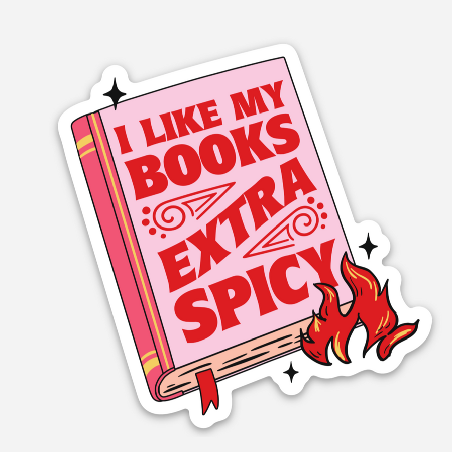 I Like My Books Extra Spicy Holographic Sticker – Romance Reader Vinyl for Laptops & Journals