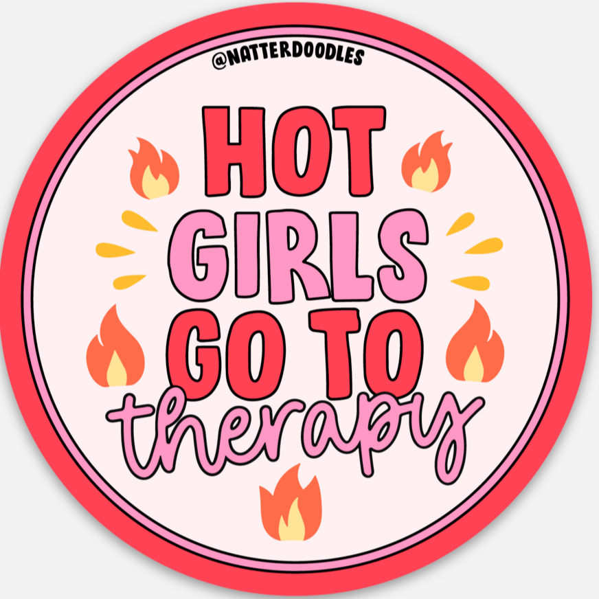 Hot Girls Go to Therapy Sticker