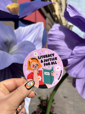 Literacy & Justice For All Sticker