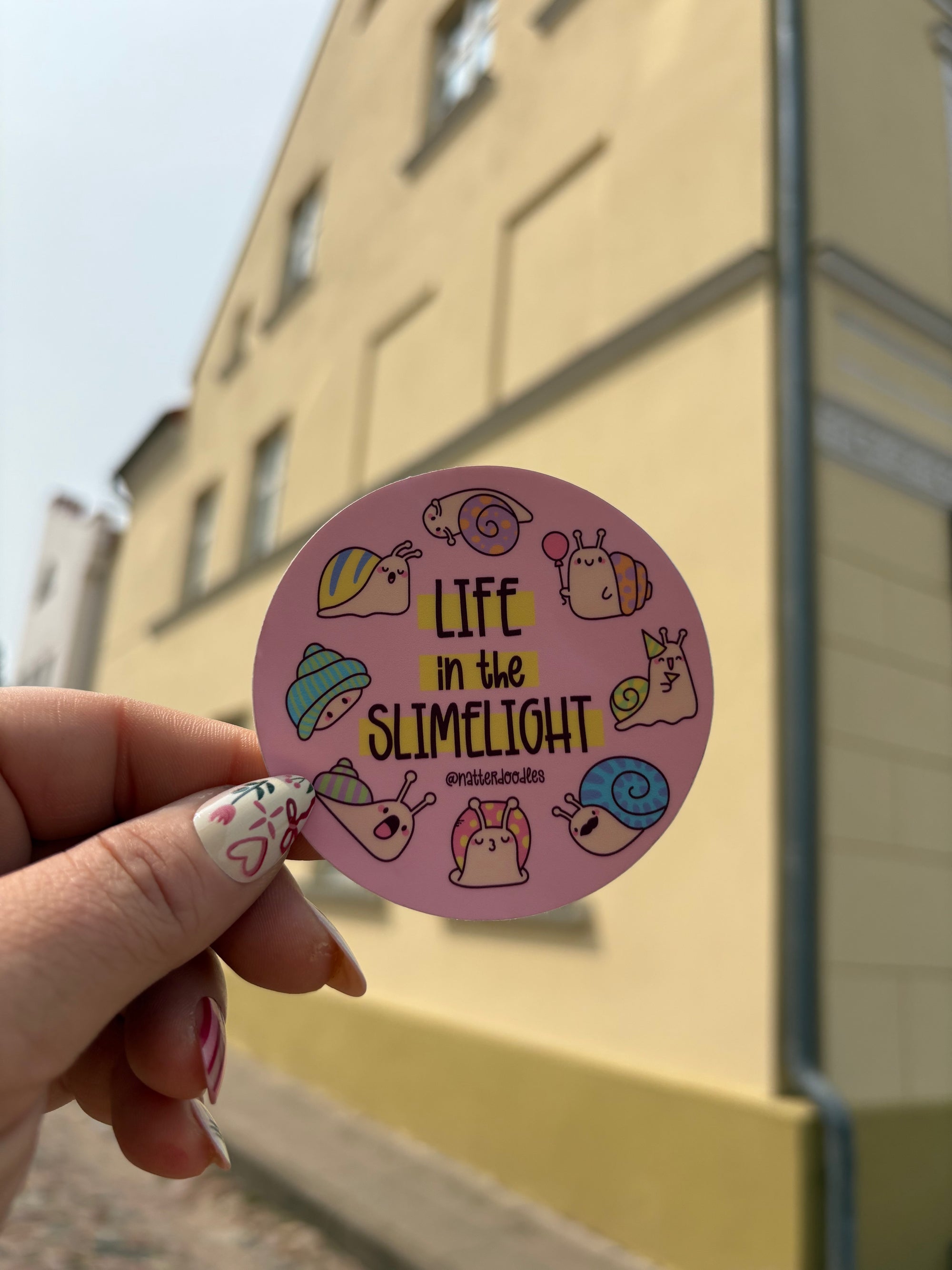Life in the Slimelight Snail Sticker