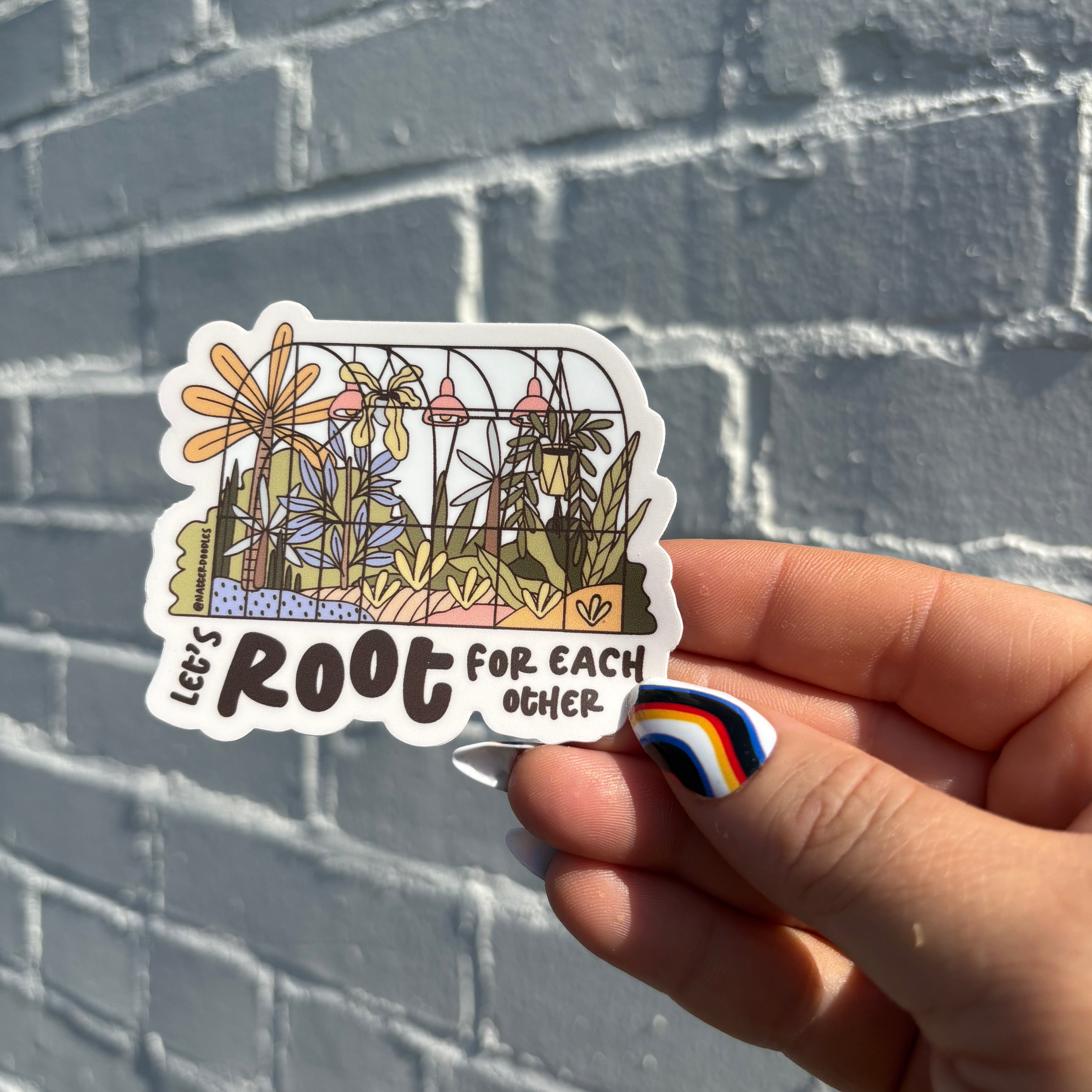 Let’s Root for Each Other Greenhouse Sticker
