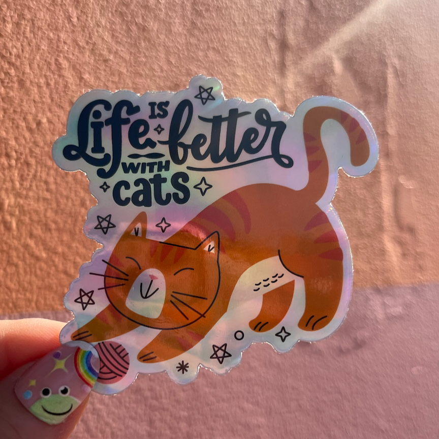 Life is Better With Cats Sticker