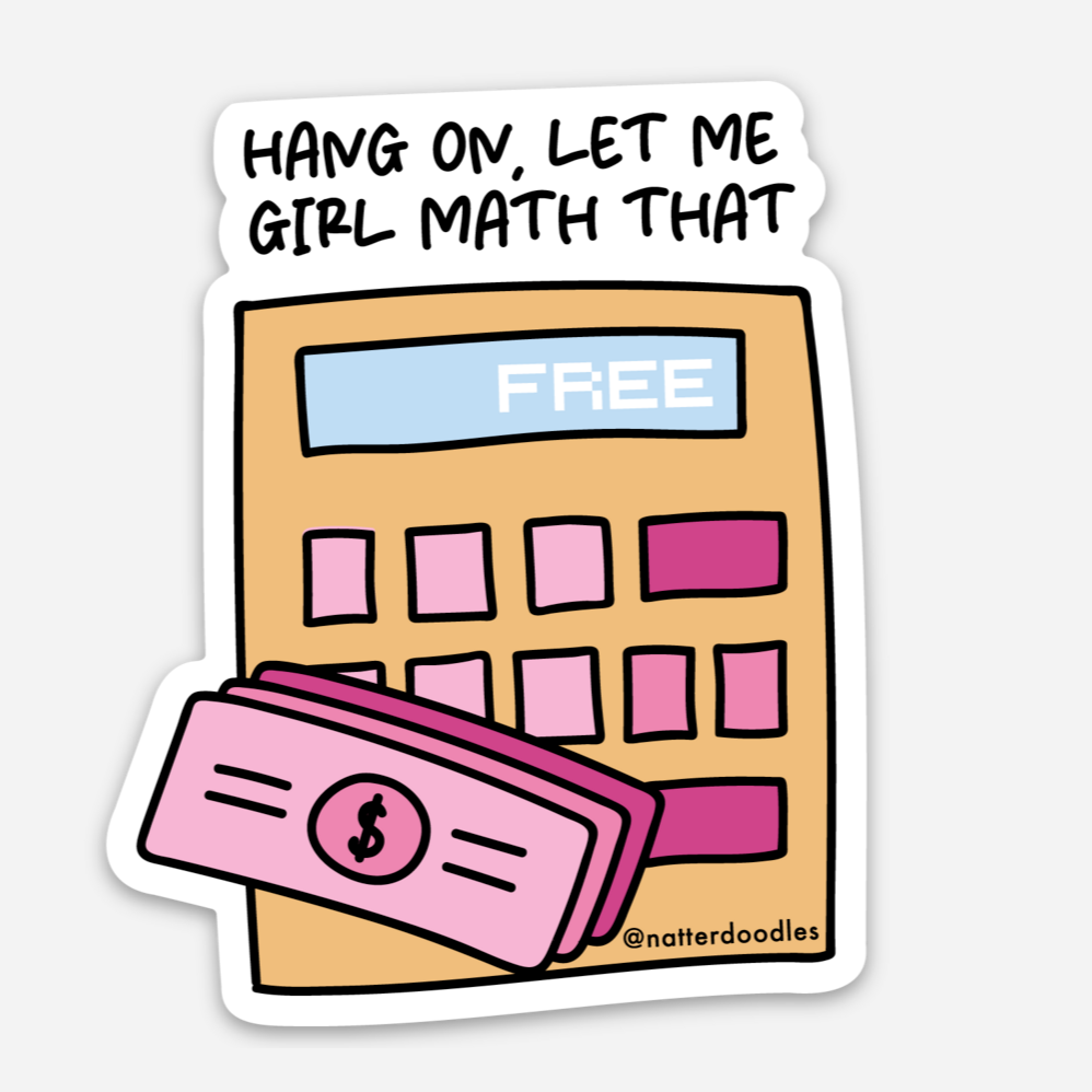 Hang On, Let Me Girl Math That Funny TikTok Sticker - NatterDoodle