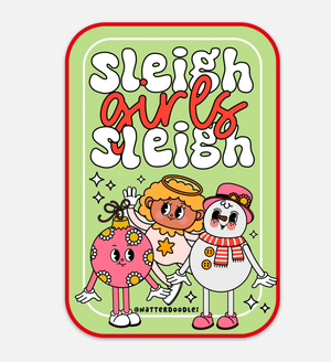 Sleigh Girls Sleigh Holiday Sticker