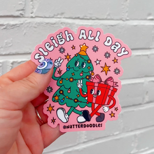 Sleigh All Day Holiday Sticker