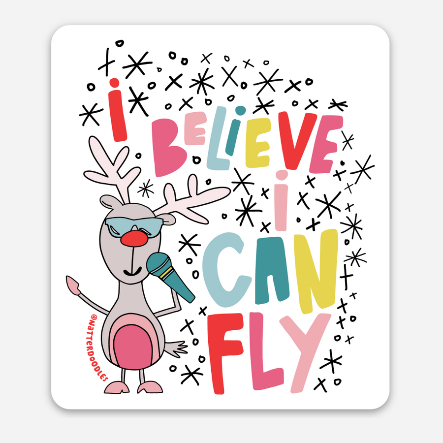 I Believe I Can Fly Rudolph Holiday Sticker