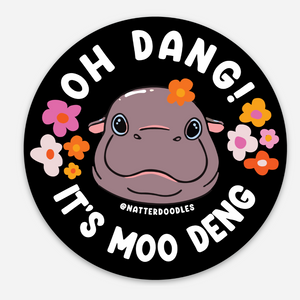 Oh Dang! It's Moo Deng Baby Pygmy Hippo Sticker