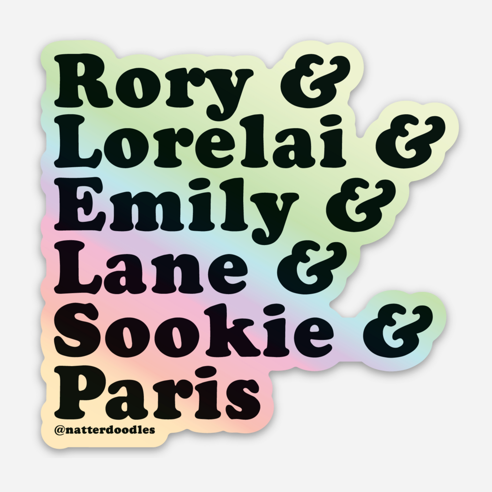 Rory & Lorelai & Emily & Sookie & Lane & Paris Sticker