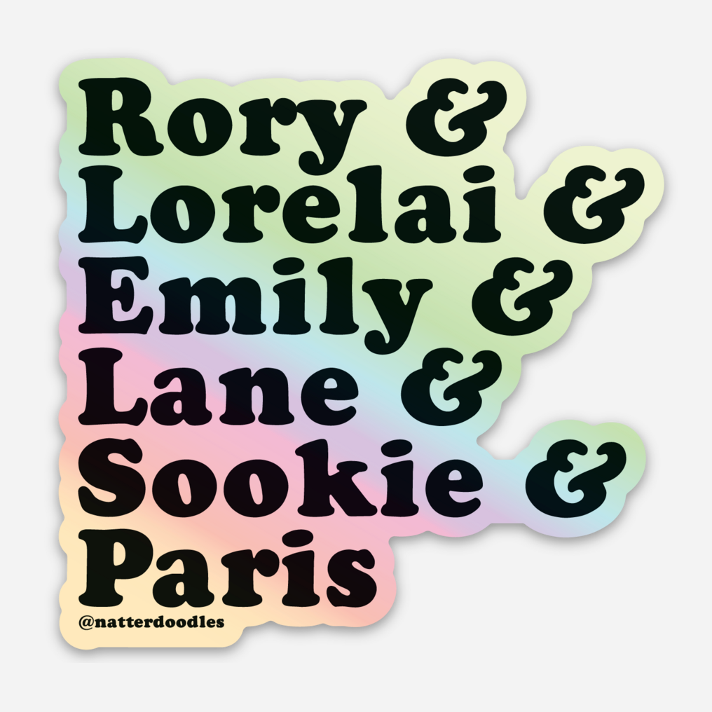 Rory & Lorelai & Emily & Sookie & Lane & Paris Gilmore Girls Sticker