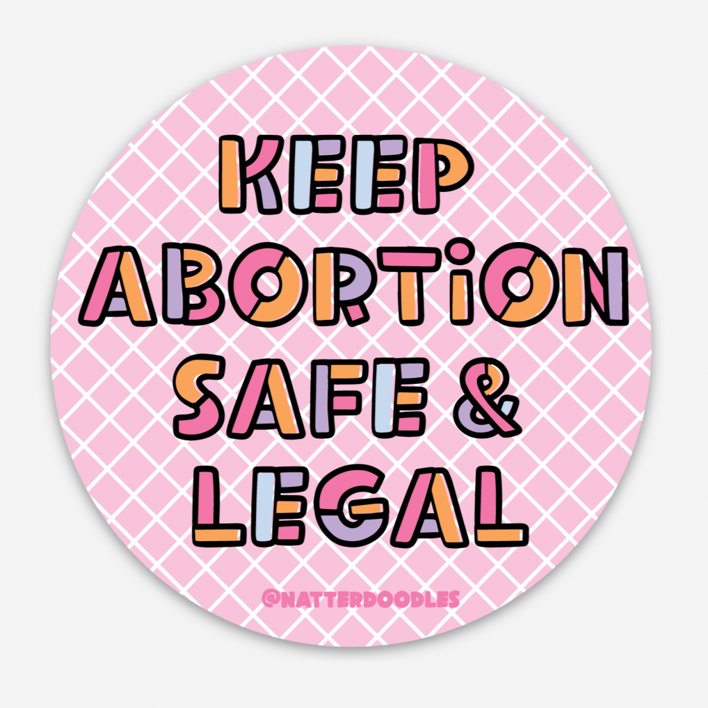 Keep Abortion Safe & Legal Sticker