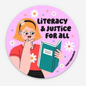 Literacy & Justice For All Sticker
