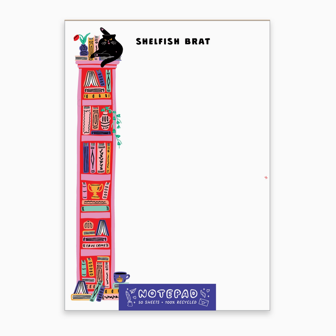 Shelfish Brat Cat Notepad