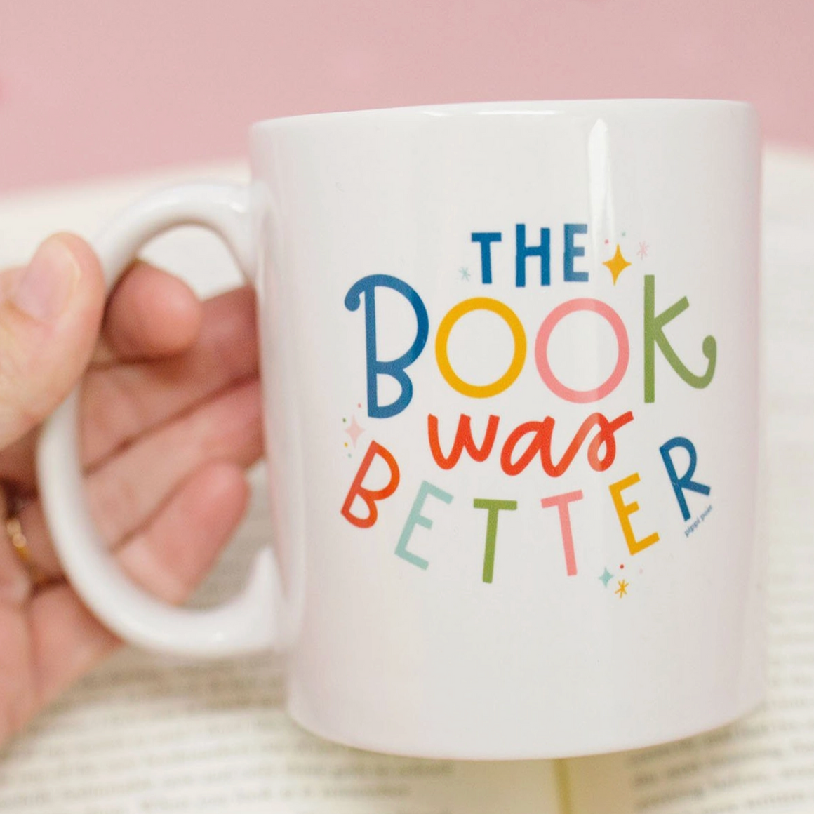 The Book Was Better Mug
