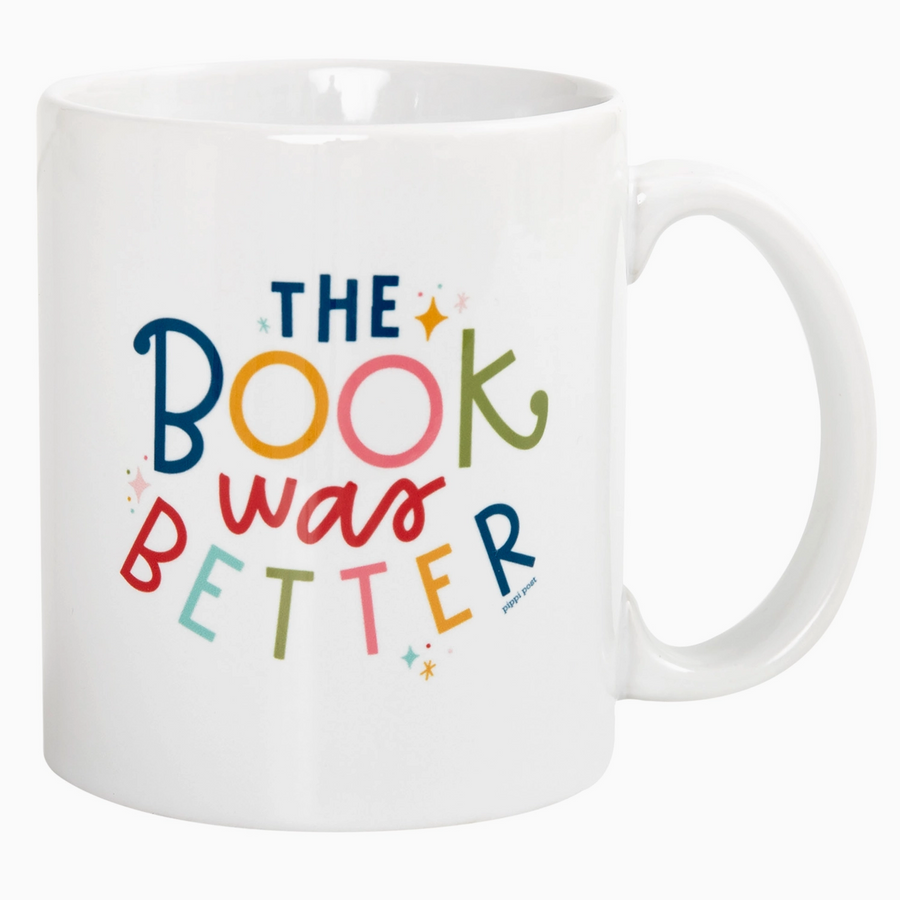 The Book Was Better Mug