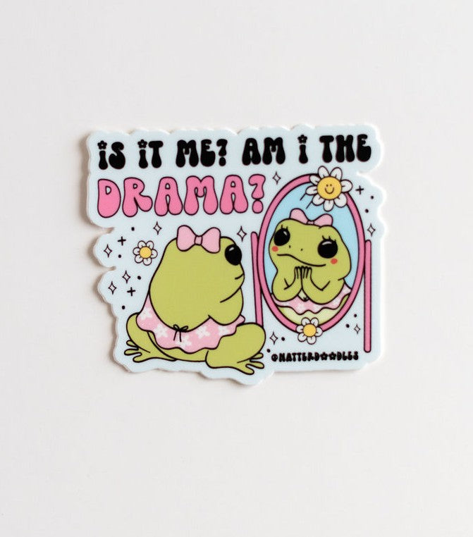 Is It Me? Am I the Drama? Glitter Vinyl Frog Sticker for Laptops, Water Bottles and Journals