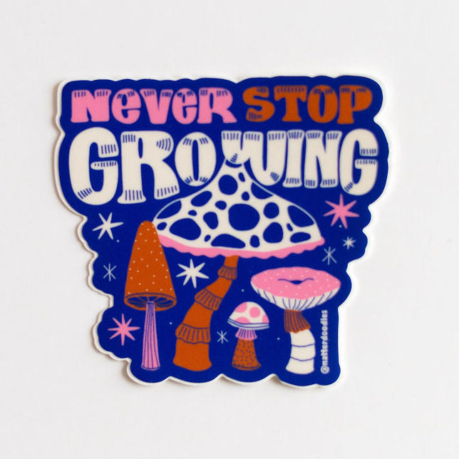 Never Stop Growing Vinyl Sticker – Inspirational Plant Lover Sticker for Laptops & Water Bottles