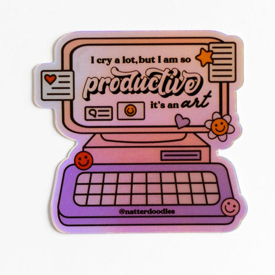 I Cry A Lot But I Am So Productive It’s An Art Holographic Taylor Swift Sticker
