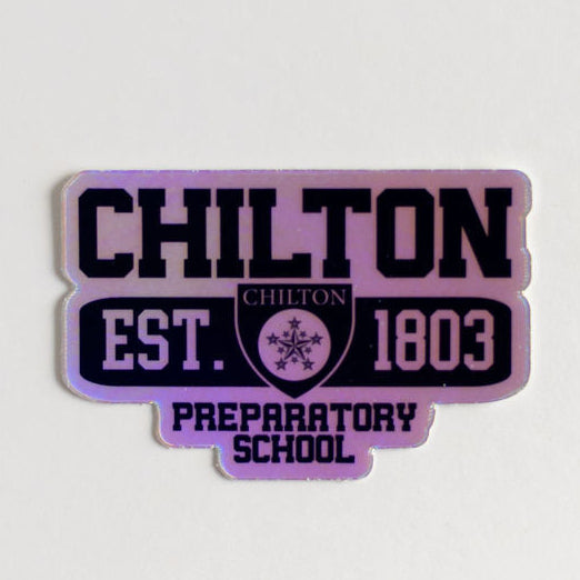 Chilton Preparatory School Holographic Sticker — Gilmore Girls Inspired Rory Fan Gift