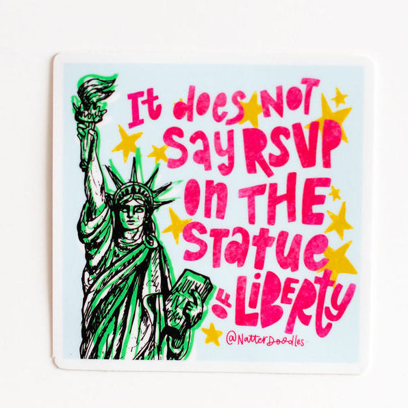 It Doesn’t Say RSVP Statue of Liberty Sticker