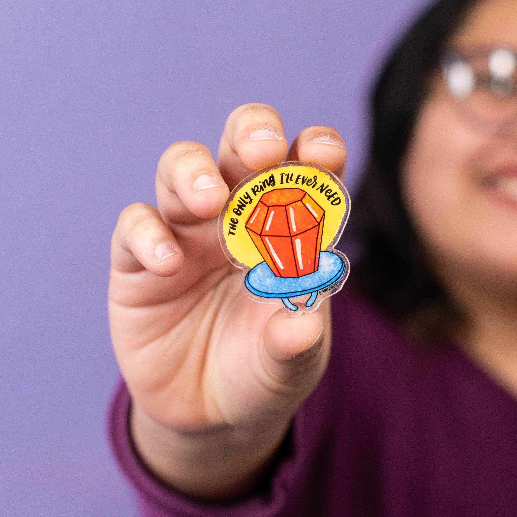 The Only Ring I'll Ever Need Magnet