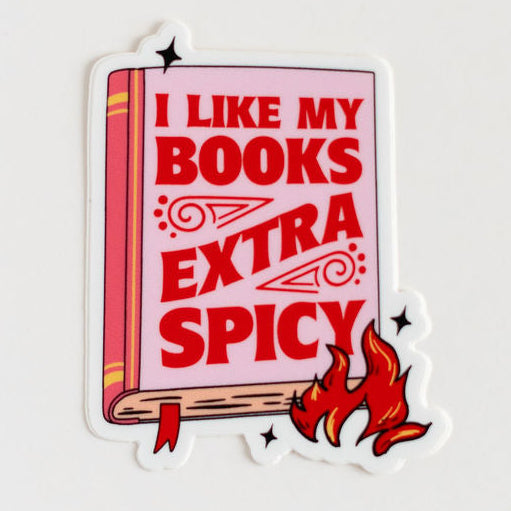 I Like My Books Extra Spicy Holographic Sticker – Romance Reader Vinyl for Laptops & Journals