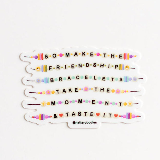 So Make the Friendship Bracelets Sticker
