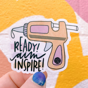Ready, Aim, Inspire!