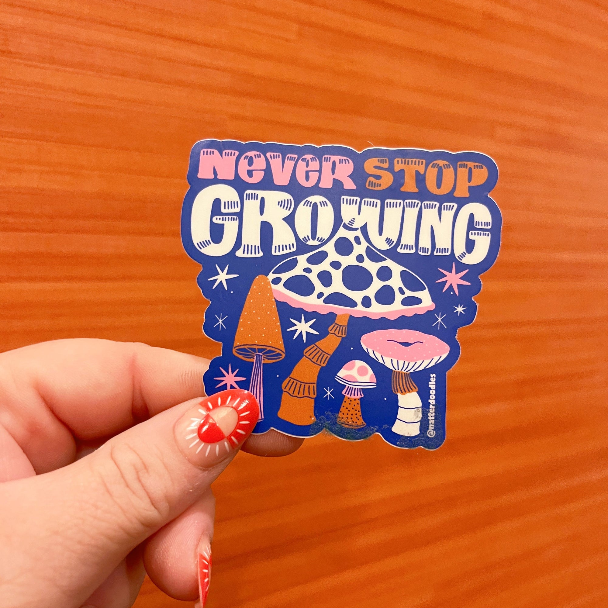 Never Stop Growing Sticker