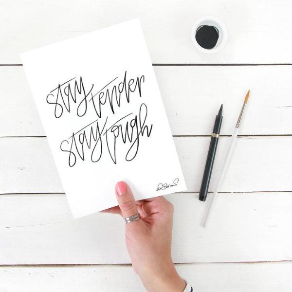 Stay Tender. Stay Tough.